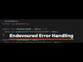 Endevoured Error Handling in NodeJS