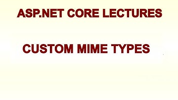 ASP.NET Core 5 - How to add MIME type for a custom file extension