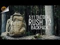 5.11 Tactical Rush 72 • Tactical Backpack • Field Review