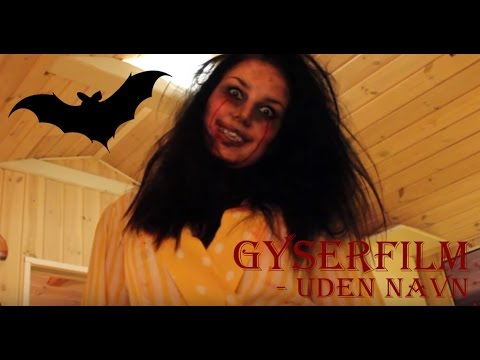 Gyserfilm uden navn - Official Video