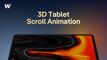 3D Tablet Scroll Animation in Webflow – Tutorial