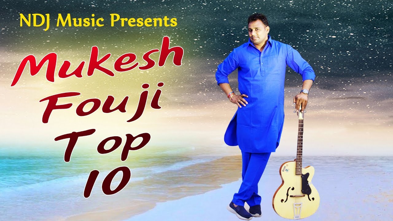 Top 10 Haryanvi Dj Song 2018   Mukesh Fouji   Latest Haryanvi Songs Haryanavi 2018   NDJ Music