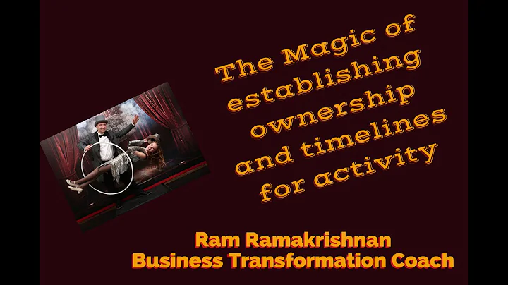 The Magic of Establishing ownership and timelines|...