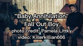 Baby Annihilation Lyrics - Fall Out Boy