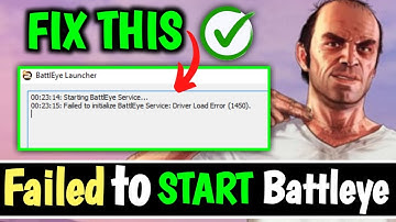 Failed to Start BattlEye Service GTA V 5 – How to Fix It