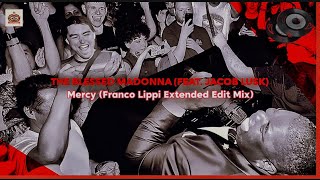 The Blessed Madonna Feat. Jacob Lusk - Mercy (Franco Lippi Remix) Resimi