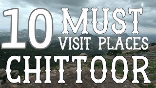 Top Ten Places To Visit In Chittoor - Andhra Pradesh