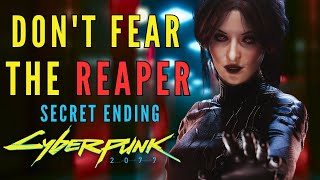 Become a LEGEND - Don't Fear the Reaper SECRET Ending in Cyberpunk 2077! (Very Hard)