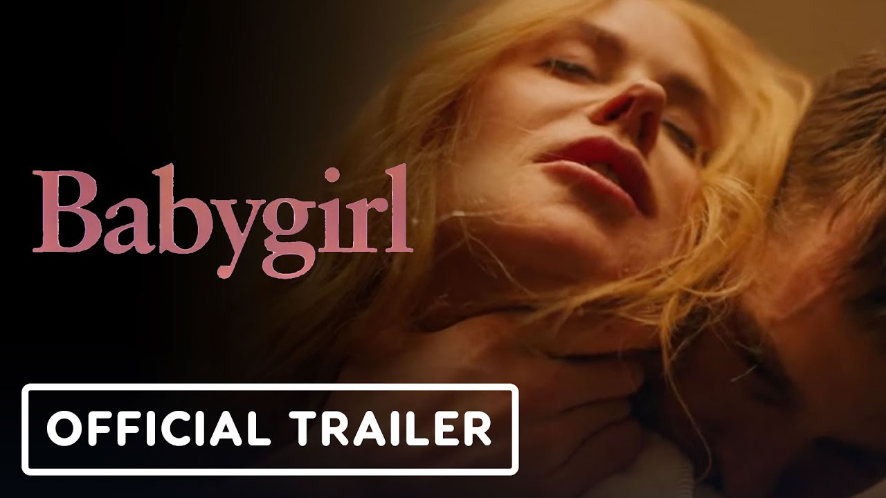 Babygirl Official Trailer (2024) Nicole Kidman Harris Dickinson