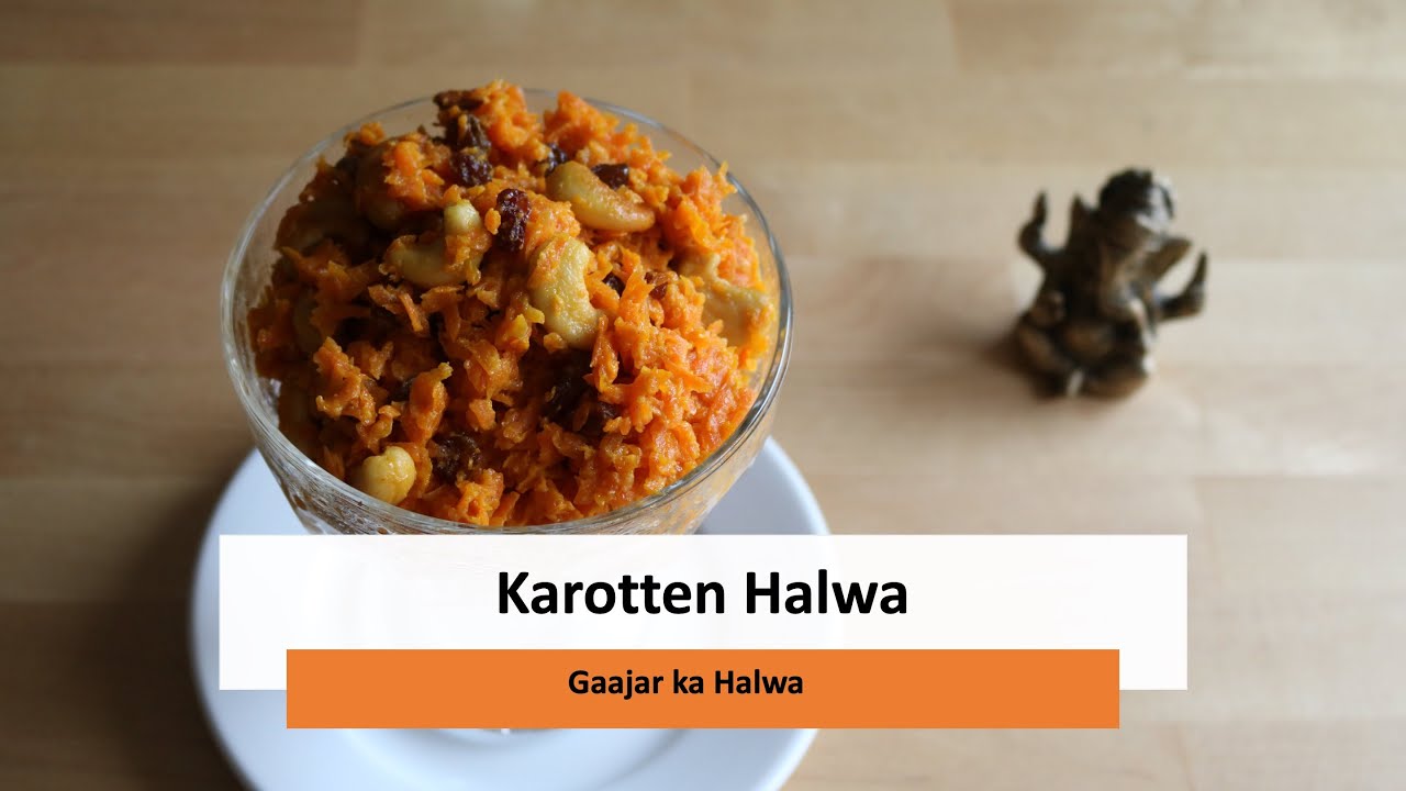 Karotten Halwa - Indische Süßigkeit Rezept - YouTube