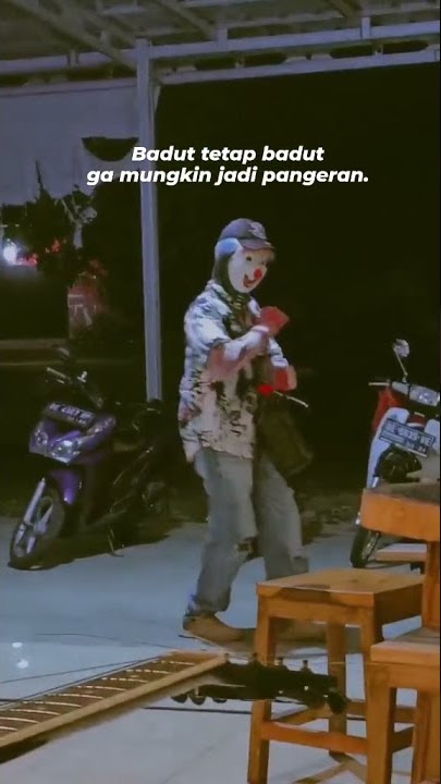 STORY WA || BADUT TETAP JADI BADUT KAWAN TIDAK MUNGKIN JADI PANGERAN :( 😢