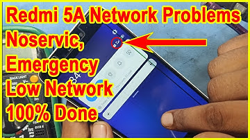 Redmi 5A No service Network problems low Network Done Part-2