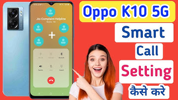 Oppo K10 5g smart call setting/Oppo K10 5g me smart video call setting kaise kare/k10 call setting