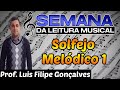 SOLFEJOS MELÓDICOS | Solfejo 1 | Semana da Leitura Musical
