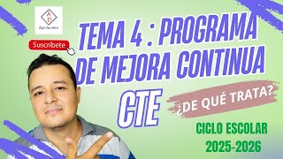 TOPIC 4: CONTINUOUS IMPROVEMENT PROGRAM (CTE 2025-2026)