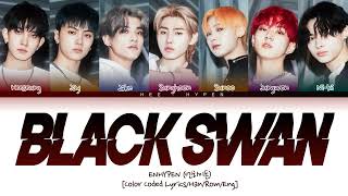 How would Enhypen sing Black Swan by BTS [Color Coded Lyrics/Han/Rom/Eng]