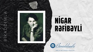Nigar Rəfibəyli - Sənsiz Resimi