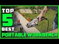 Best Portable Workbench in 2023 - Top 5 Portable Workbenches Review