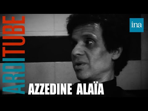 Azzedine Alaïa Ses Secrets De La Mode Et Sa Vie Chez Thierry Ardisson INA Arditube