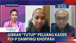 Gibran “Tutup” Peluang Kader PDI-P Dampingi Khofifah by Kompas TV Sukabumi 28,474 views 23 hours ago 14 minutes, 54 seconds