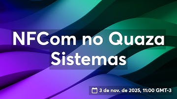 NFCom no Quaza Sistemas