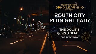 Video thumbnail of "🎸 Learn How to Play “South City Midnight Lady" by The Doobie Brothers - Guitar Lesson - TrueFire"