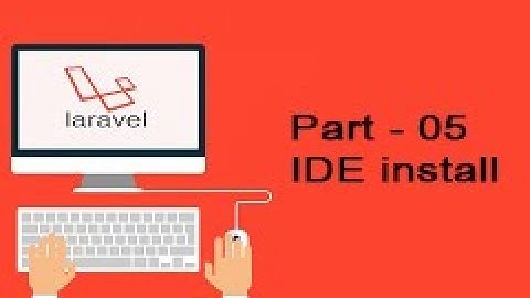 05 Laravel Php IDE install