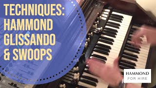 A guide to Hammond organ glissando and swoops.