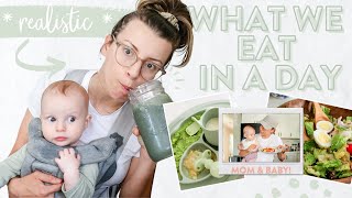 What Me and My 6 Month Old *ACTUALLY* Eat In a Day | Healthy & Realistic Meals