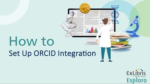 How to Set up ORCID Integration in Esploro
