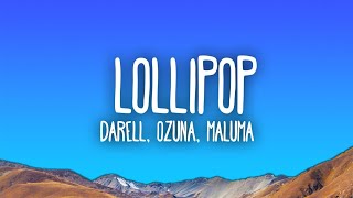Darell Ozuna Maluma Lollipop Remix Lyrics