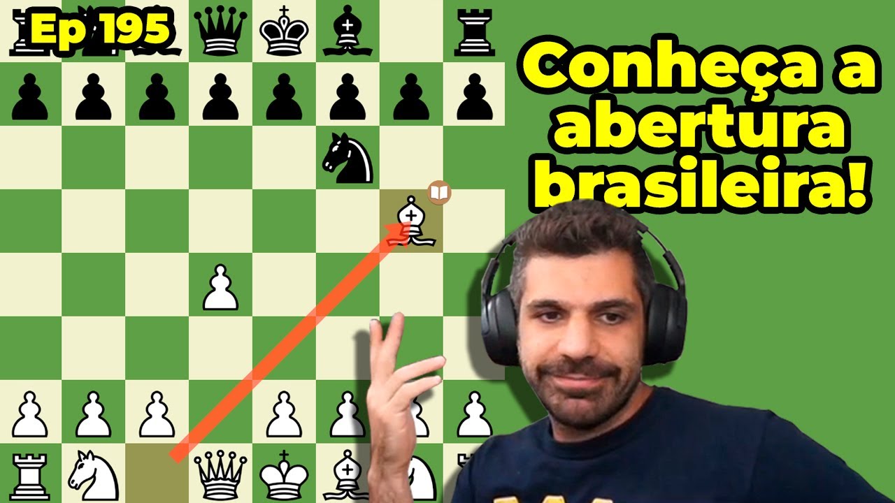 Você conehce a ABERTURA BRASILEIRA no xadrez? 