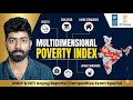 Multidimensional Poverty Index Explained | Global MPI vs India MPI | UPSC Current Affairs