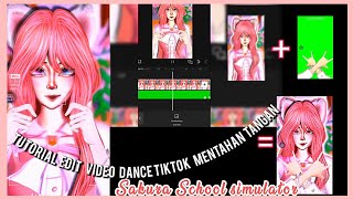 Tutorial Edit video dance tiktok💃🏻 mentahan tangan🙌🏻sakura School simulator🌸