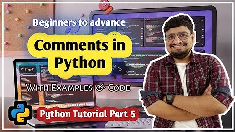 How to Use Comments in Python | Python for Beginners | Python Tutorial Ep 5