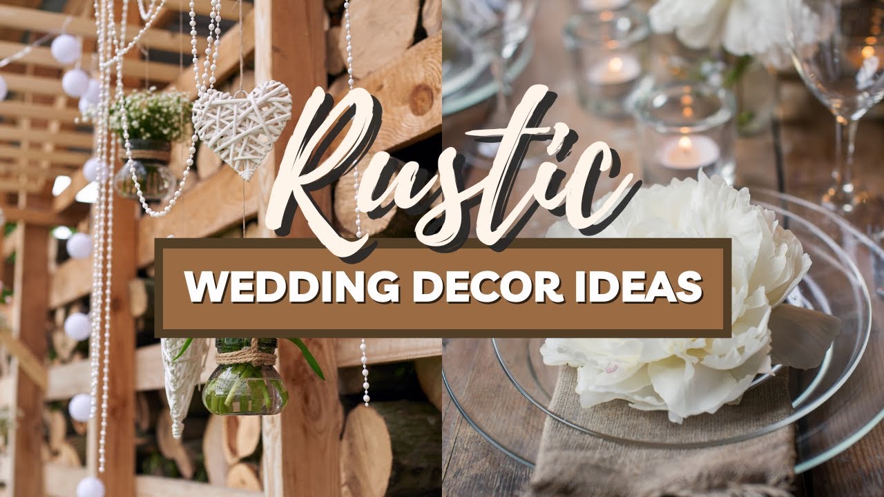 27 Rustic Wedding Decoration Ideas - Craftsy Hacks