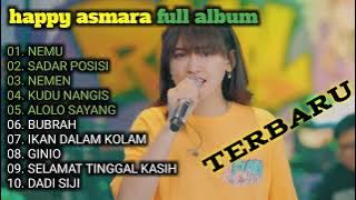 HAPPY ASMARA 'NEMEN, SADAR POSISI, NEMU' FULL ALBUM TERBARU 2023