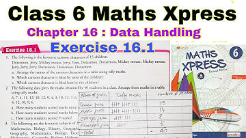 Class 6 Maths Xpress Exercise 16.1 | Data Handling | Tally Mark | Class 6 | Maths Xpress | Graph