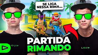 TENTE NÃO RIR 😂 SÓ VALE FALAR RIMANDO NESSA PARTIDA DE FREE FIRE!! LOUD