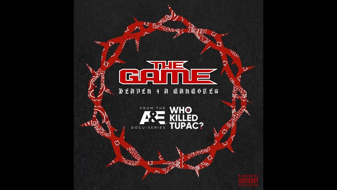 The Game - Heaven 4 Gangster