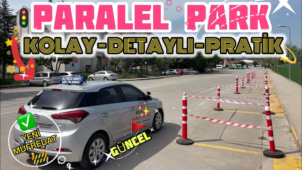 | TÜM DETAYLARI İLE PARALEL PARK | - DİREKSİYON SINAVI | - YENİ MÜFREDAT | #paralelpark