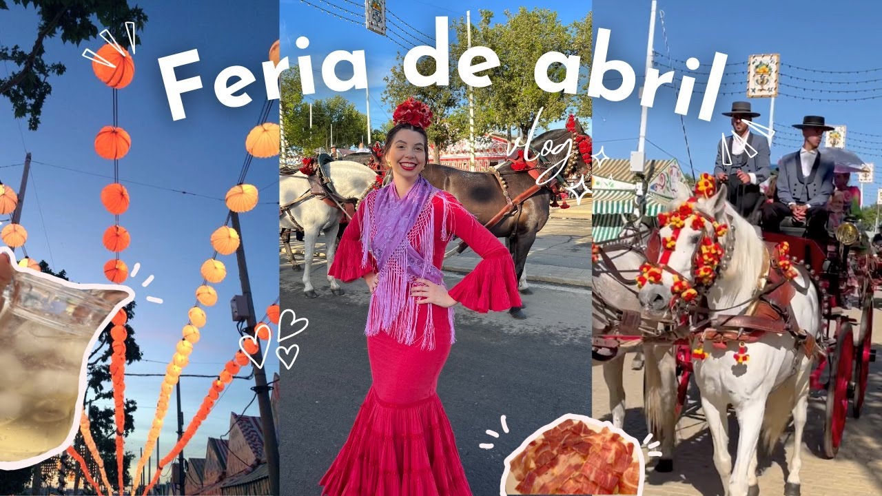 VLOG FERIA DE ABRIL 💃🏻✨: mi experiencia siendo de Sevilla + trajes de flamenca - una semana conmigo