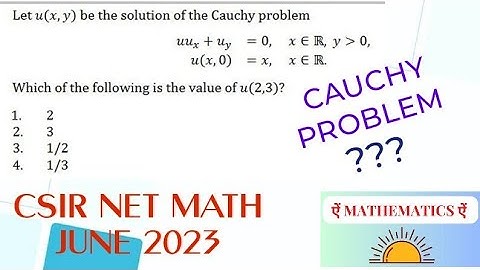 Cauchy Problem Part B | ID-704043  CSIR NET MATHS JUNE 2023