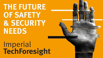 The future of safety and security needs | Imperial Tech Foresight 2039