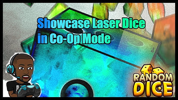 Show case Laser Dice in Co-op - Random Dice