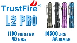 TrustFire L2 PRO 1100 lumens 242 metros