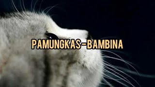 Pamungkas - Bambina dan Terjemahan 