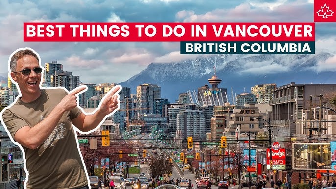 Where to Stay in Vancouver for First Timers: Ultimate Guide
