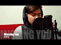 Missing you  ki ng official music