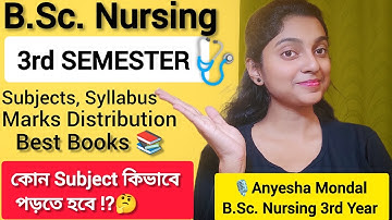 🎓 B.Sc Nursing 3rd Semester | Subjects, Syllabus, Marks Distribution, Best Books & Study Plan 💯